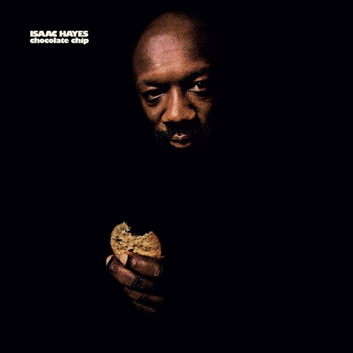 ISAAC HAYES - CHOCOLATE CHIP