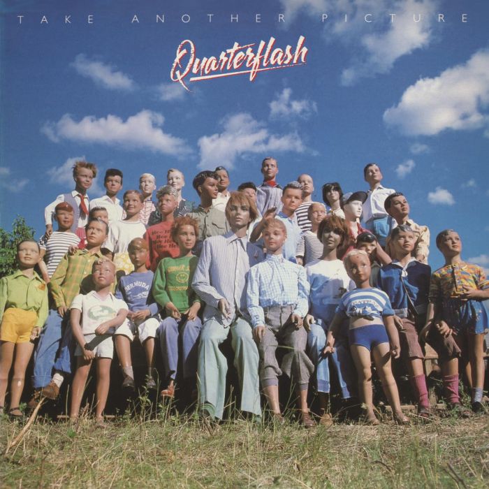 QUARTERFLASH - TAKE ANOTHER PICTURE