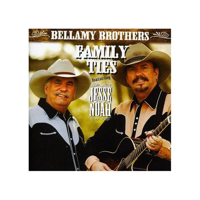 BELLAMY BROTHERS FEATURING JESSE & NOAH - FAMILY TIES