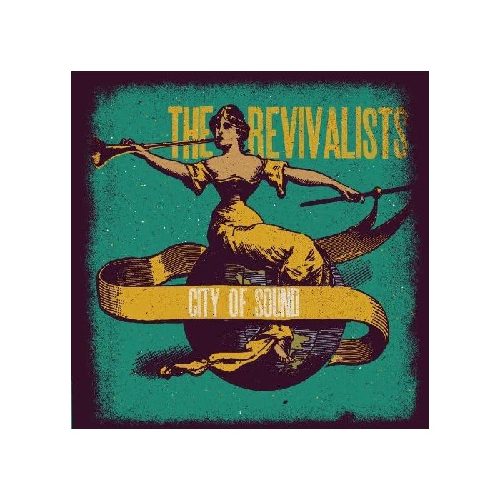 REVIVALISTS - CITY OF SOUND
