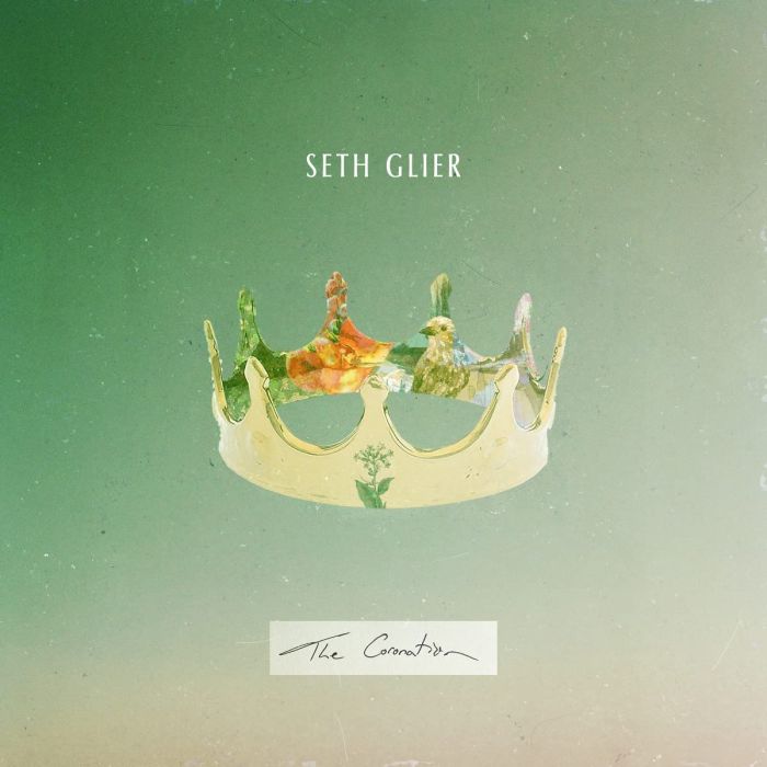 SETH GLIER - CORONATION