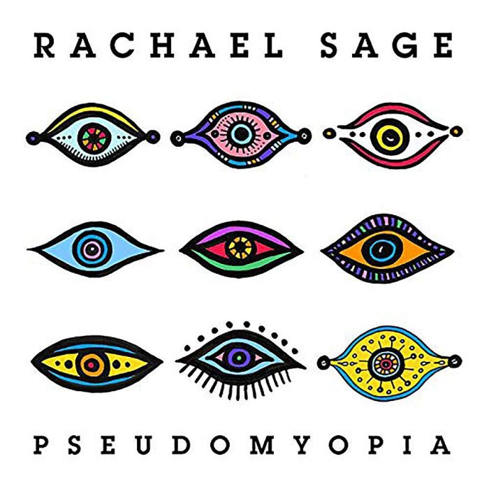 RACHAEL SAGE - PSEUDOMYOPIA