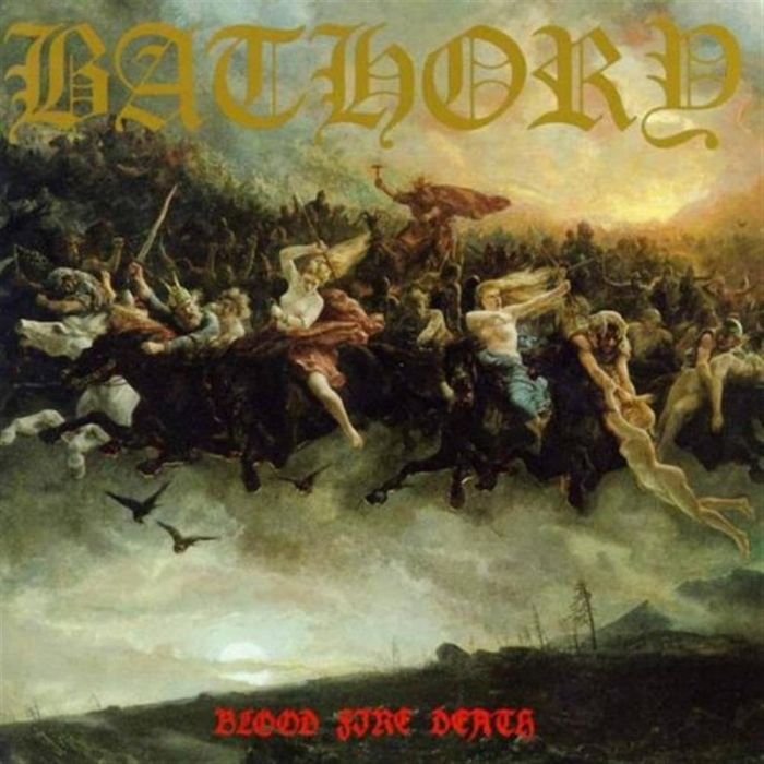 BATHORY - BLOOD FIRE DEATH (180GM)