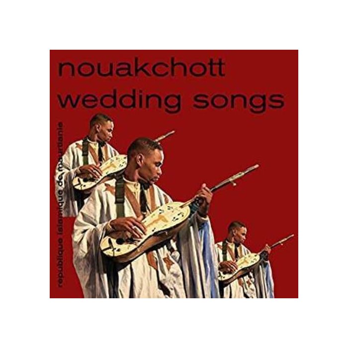 VARIOUS ARTISTS - NOUAKCHOTT WEDDING SONGS
