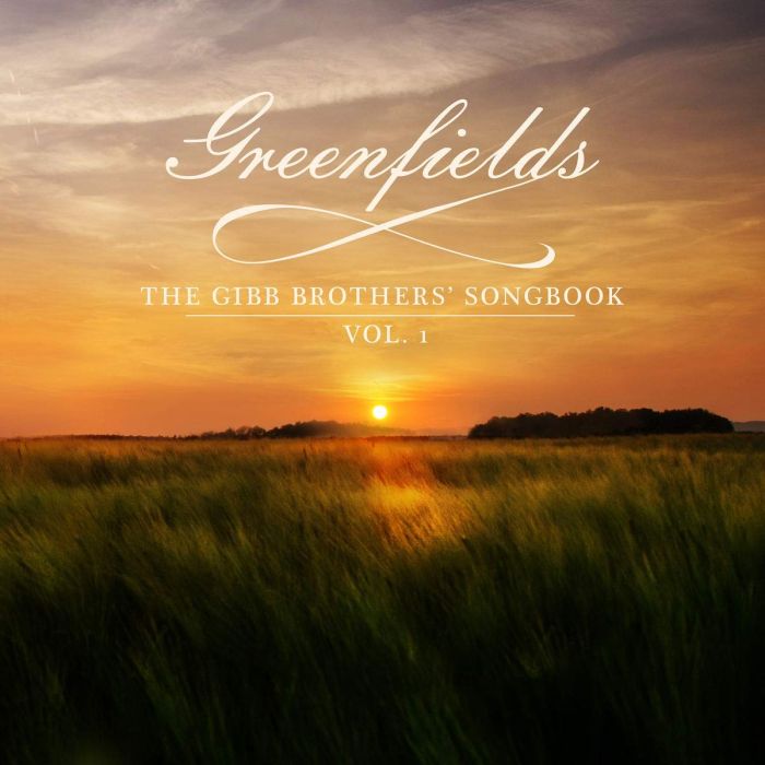 BARRY GIBB - GREENFIELDS: THE GIBB BROTHERS' SONGBOOK (VOL. 1)