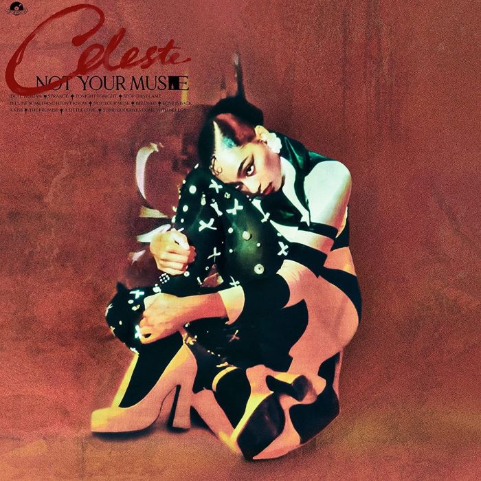 CELESTE - NOT YOUR MUSE