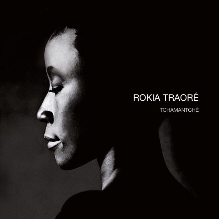 ROKIA TRAORE - TCHAMANTCHE