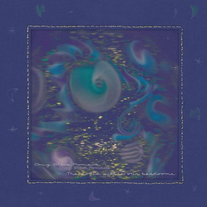 DRUG STORE ROMEOS - WORLD WITHIN OUR BEDROOMS