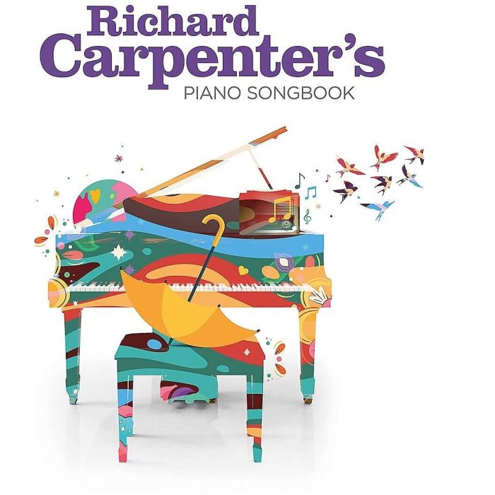 RICHARD CARPENTER - RICHARD CARPENTER’S PIANO SONGBOOK
