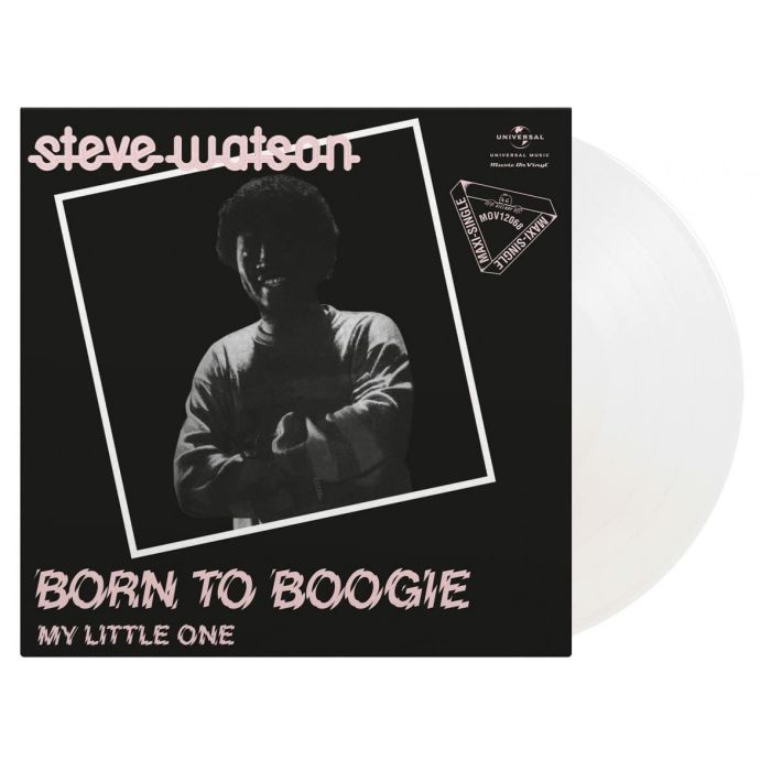 Steve Watson - Born To Boogie / My Little One