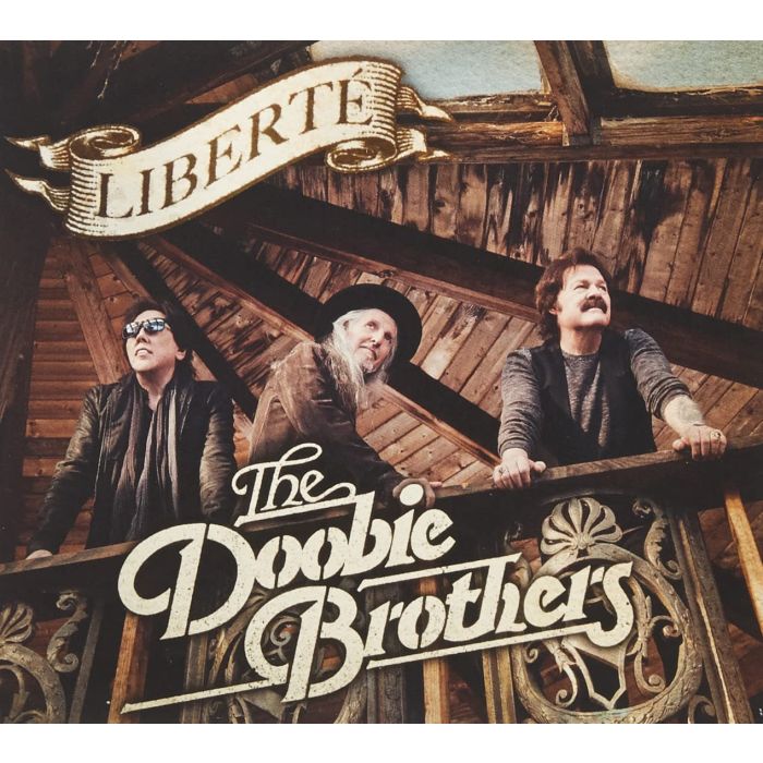 DOOBIE BROTHERS - LIBERTE