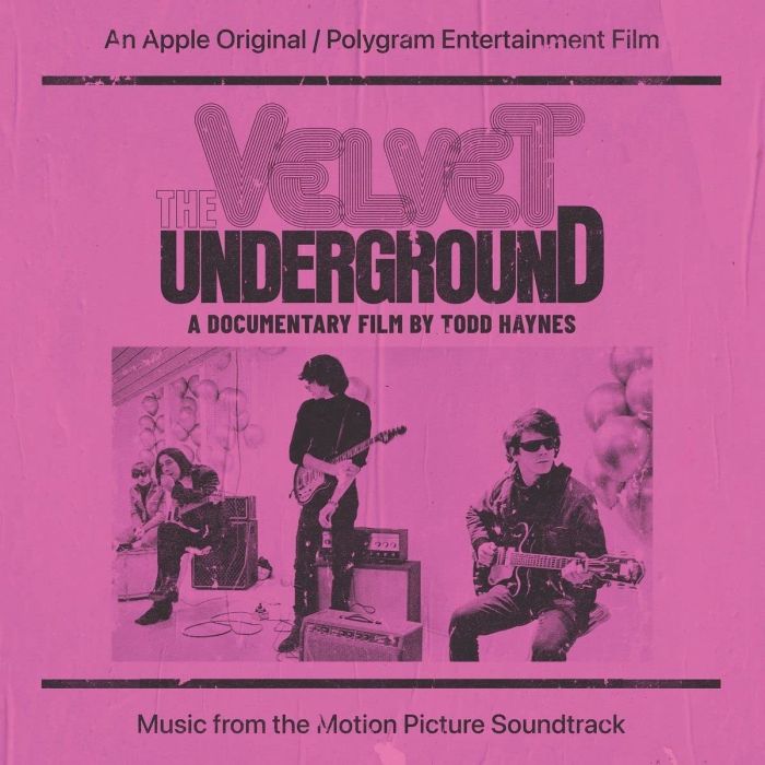 VELVET UNDERGROUND - VELVET UNDERGROUND: A DOCUMENTARY FILM BY TODD HAYNES
