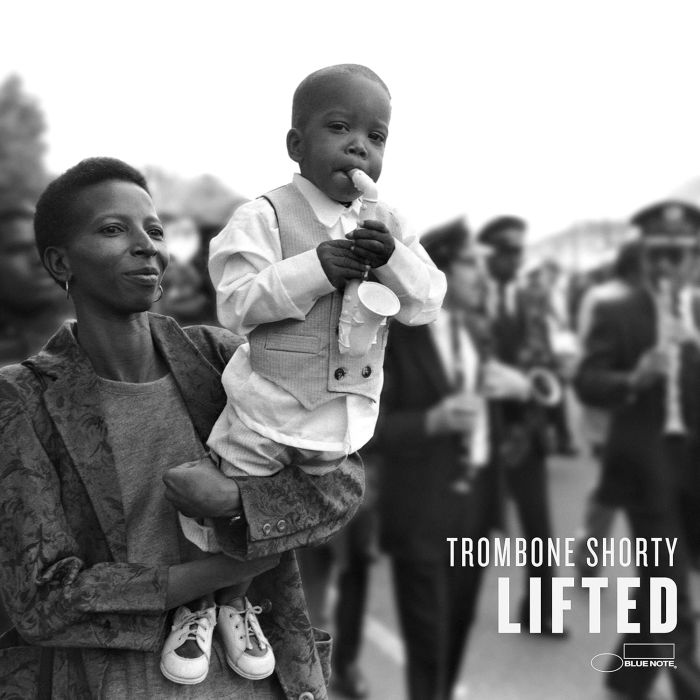 TROMBONE SHORTY - LIFTED