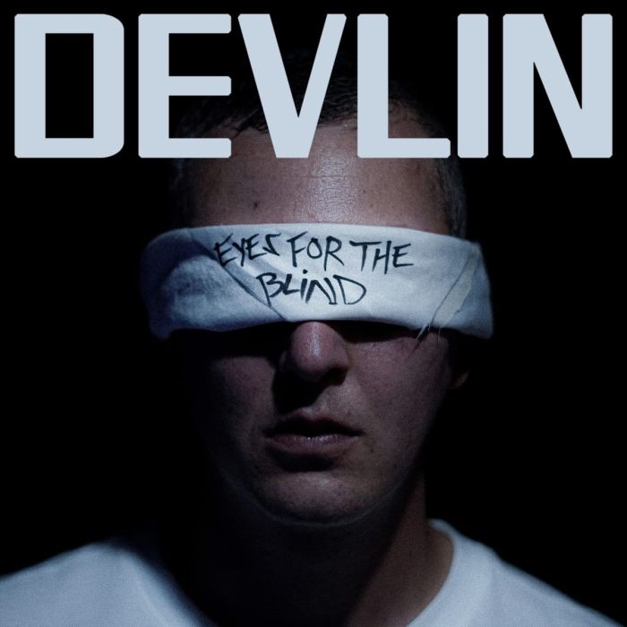 DEVLIN - EYES FOR THE BLIND
