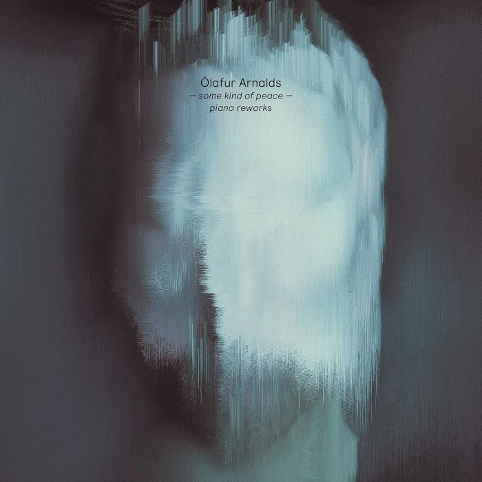 OLAFUR ARNALDS - SOME KIND OF PEACE - PIANO REWORKS