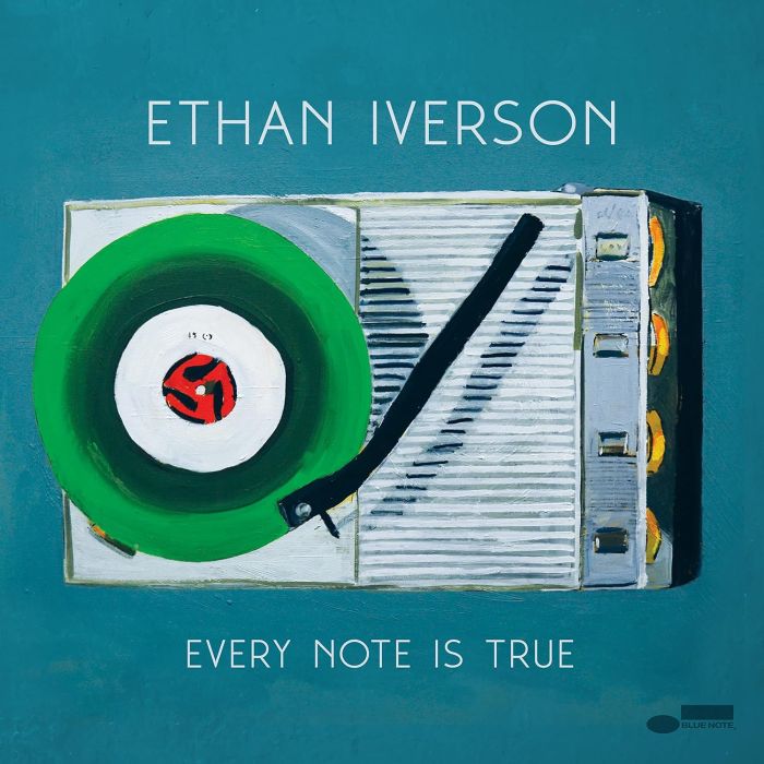 ETHAN IVERSON - EVERY NOTE IS TRUE