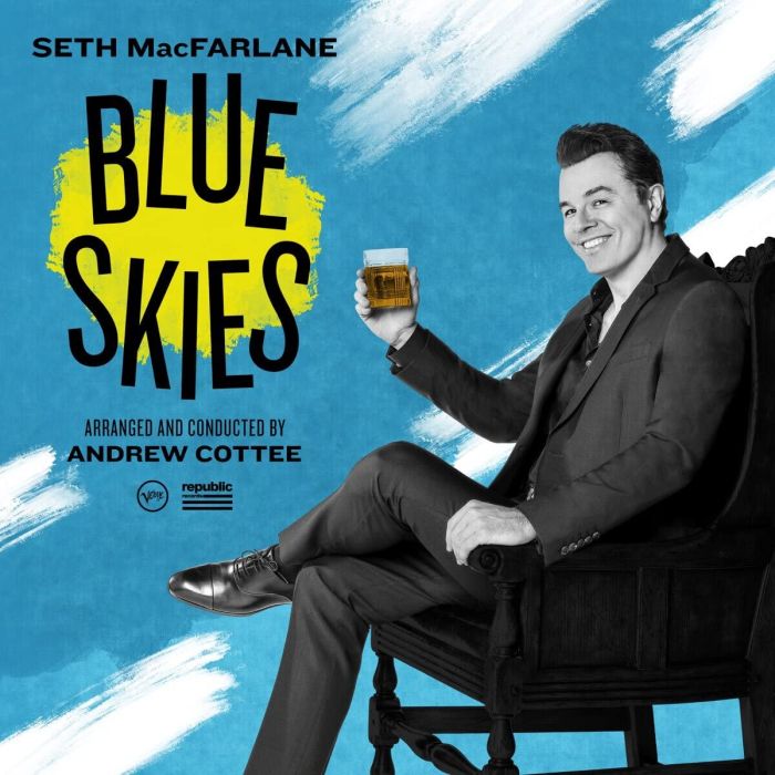 SETH MACFARLANE - BLUE SKIES