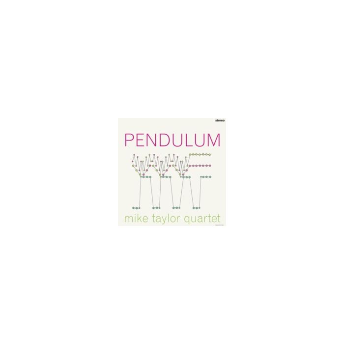 MIKE QUARTET TAYLOR - PENDULUM