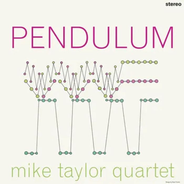 MIKE QUARTET TAYLOR - PENDULUM