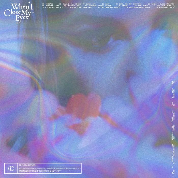 CHELSEA CUTLER - WHEN I CLOSE MY EYES (DELUXE CLEAR VINYL)