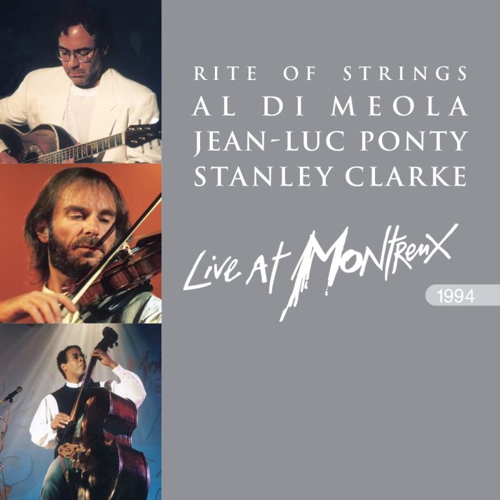 AL DIMEOLA/JEAN-LUC PONTY/STANLEY CLARKE - RITE OF STRINGS - LIVE AT MONTREUX 1994