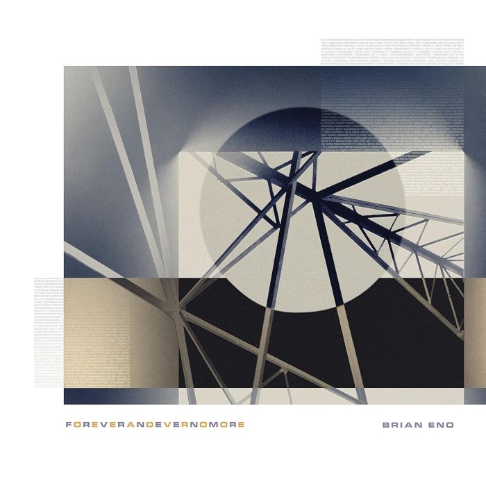 BRIAN ENO - FOREVERANDEVERNOMORE
