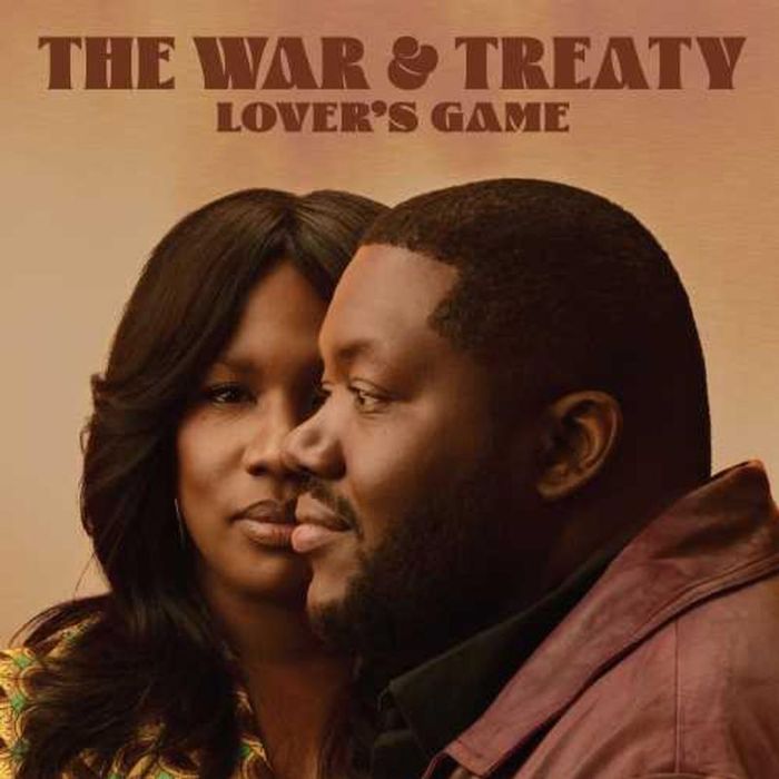 The War and Treaty - Lover's Game