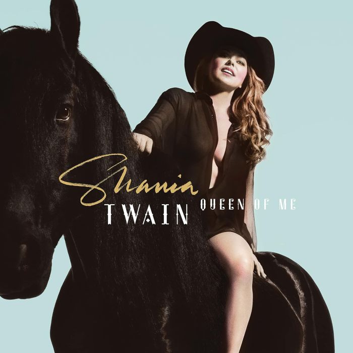 SHANIA TWAIN - QUEEN OF ME