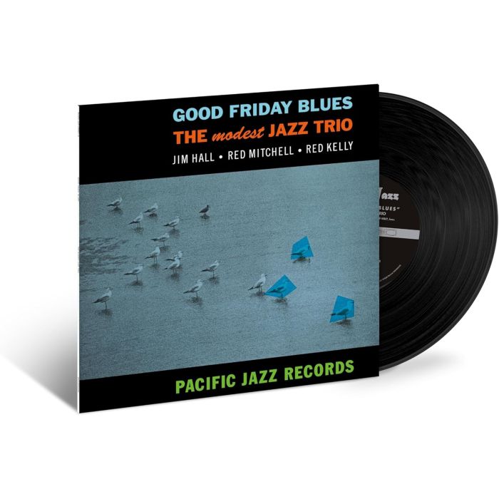 MODEST JAZZ TRIO - GOOD FRIDAY BLUES (BLUE NOTE TONE POET SERIES)