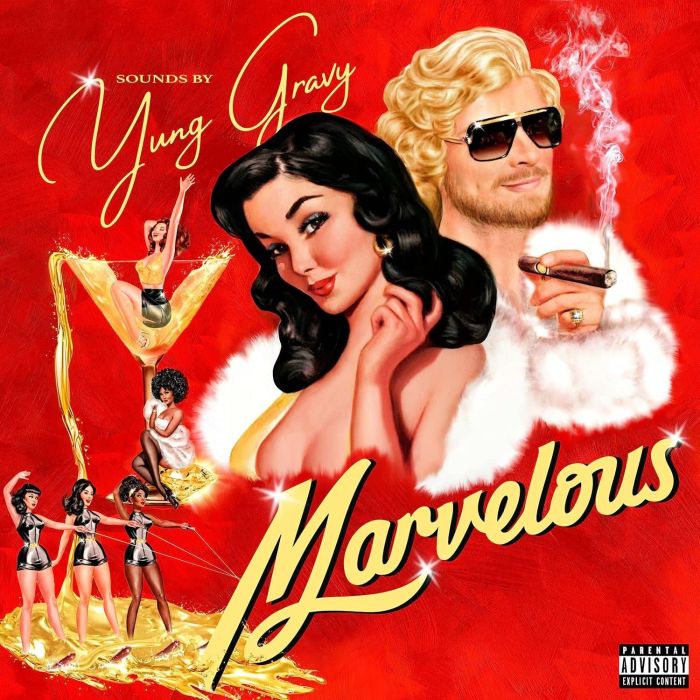 YUNG GRAVY - MARVELOUS