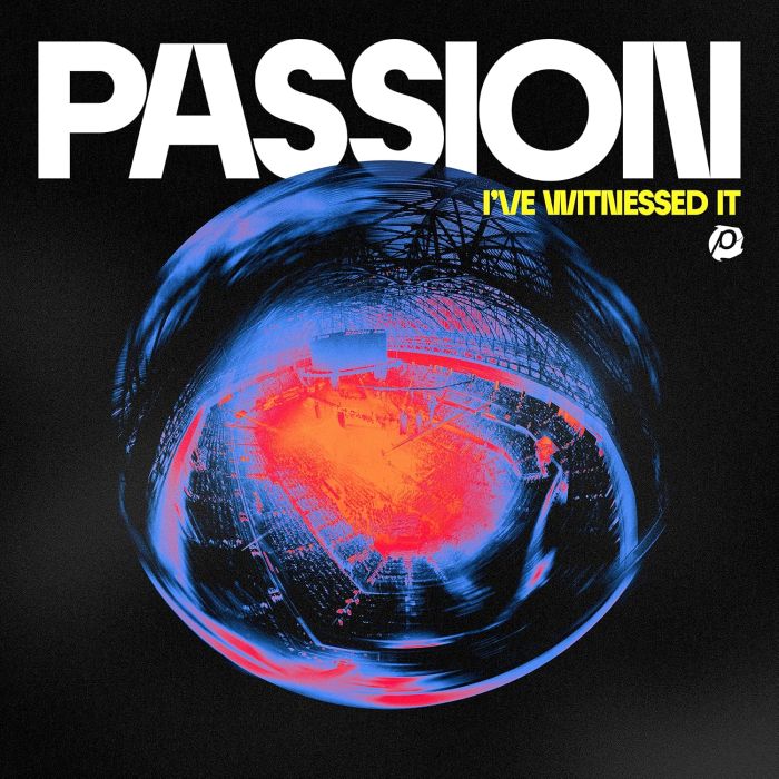 PASSION - I'VE WITNESSED IT (LIVE) (CLEAR/BLUE VINYL)
