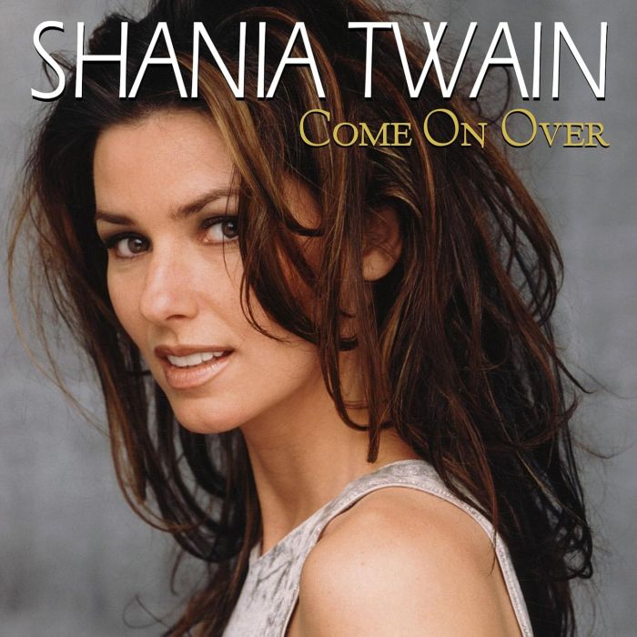 SHANIA TWAIN - COME ON OVER (INTERNATIONAL)