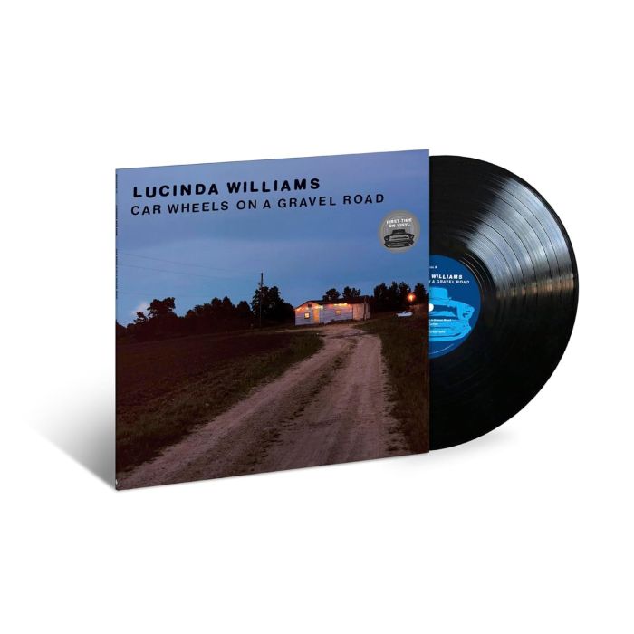 LUCINDA WILLIAMS - CAR WHEELS ON A GRAVEL ROAD