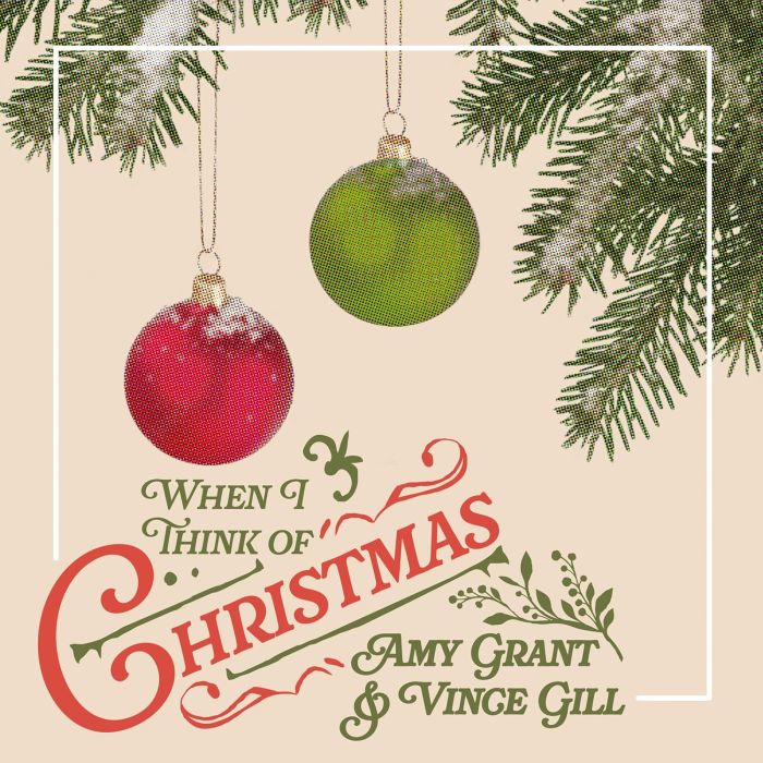 GRANT,AMY & VINCE GILL - WHEN I THINK OF CHRISTMAS