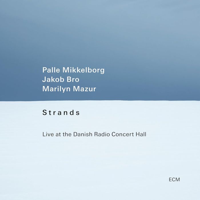 MIKKELBORG,PALLE; JAKOB BRO & MARILYN MAZUR - STRANDS