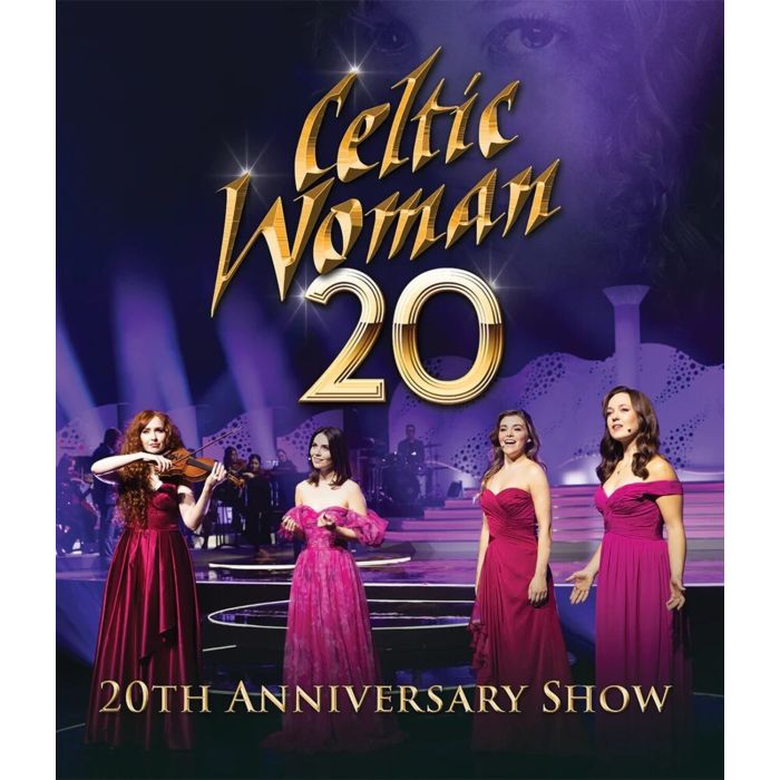 CELTIC WOMAN - 20 (20TH ANNIVERSARY SHOW)