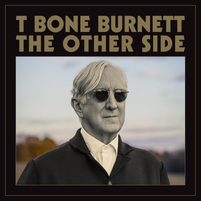 T-BONE BURNETT - OTHER SIDE
