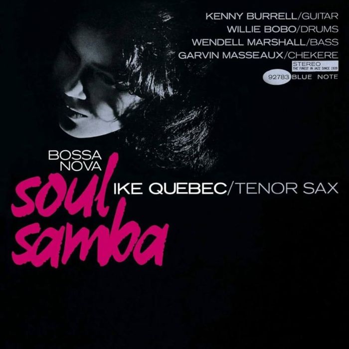 IKE QUEBEC - BOSSA NOVA SOUL SAMBA (BLUE NOTE TONE POET VINYL EDITION) (180G)