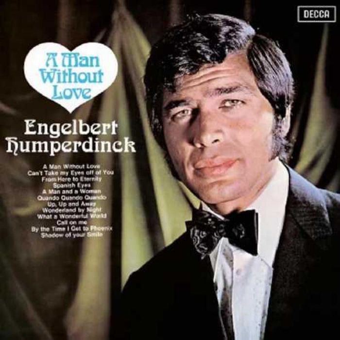 Engelbert Humperdinck - A Man Without Love