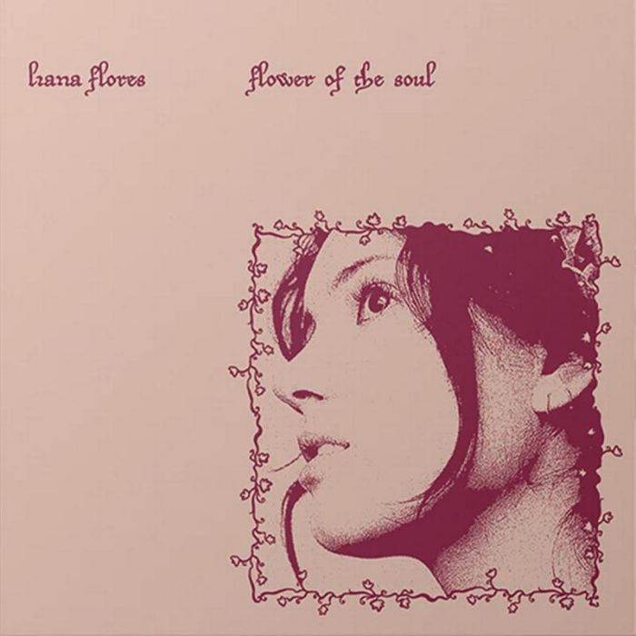 Liana Flores - Flower Of The Soul