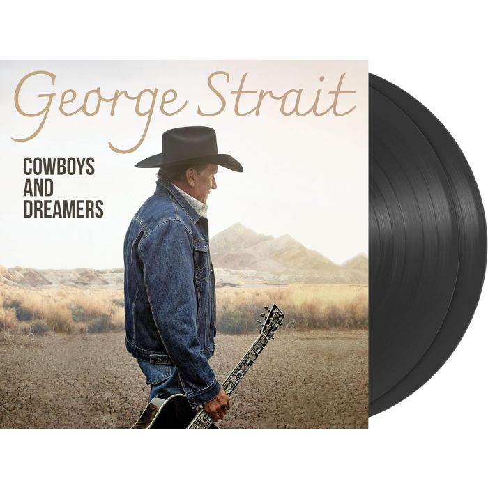 GEORGE STRAIT - COWBOYS & DREAMERS