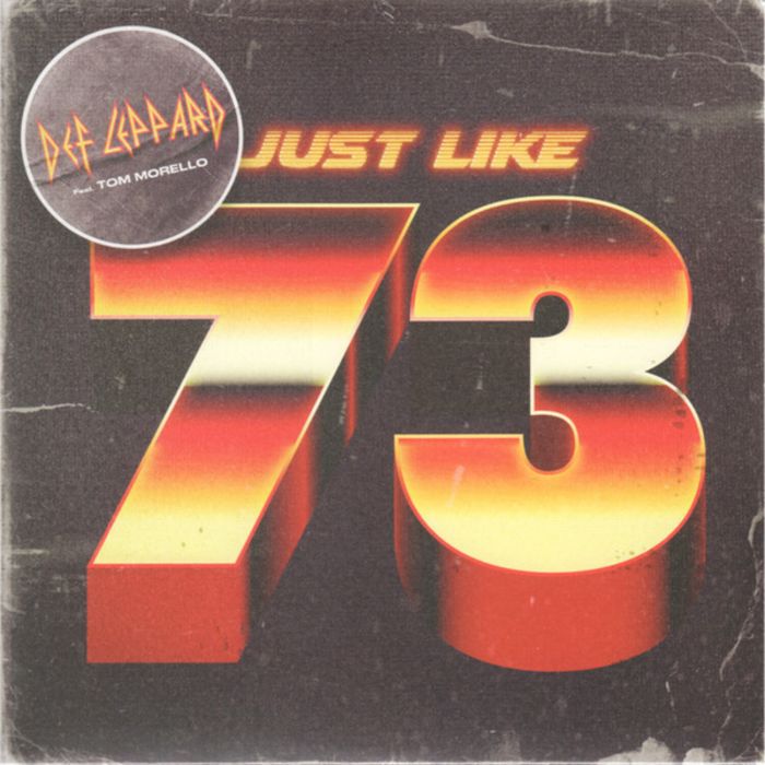 DEF LEPPARD - JUST LIKE 73