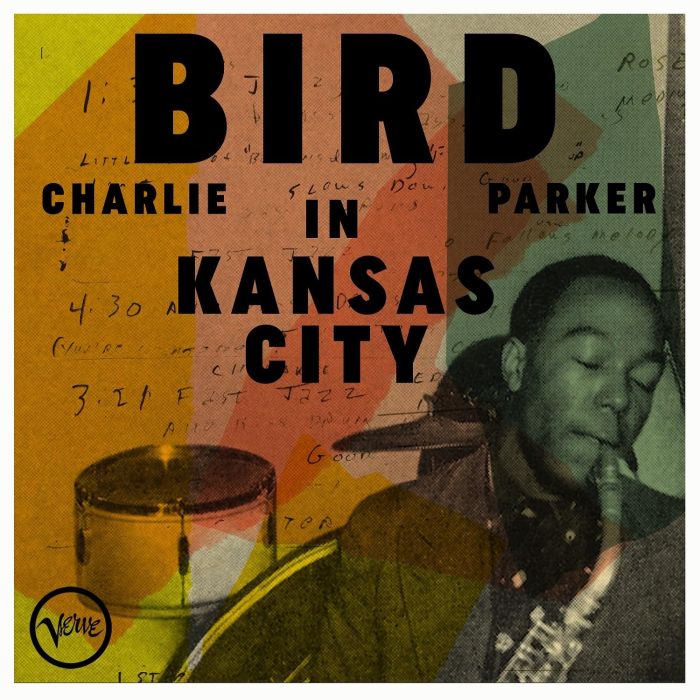 CHARLIE PARKER - BIRD IN KANSAS CITY
