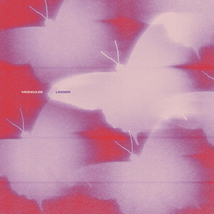 MONDAZE - LINGER