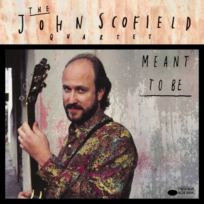 JOHN SCOFIELD - MEANT TO BE (BLUE NOTE CLASSIC VINYL EDITION) (180G)