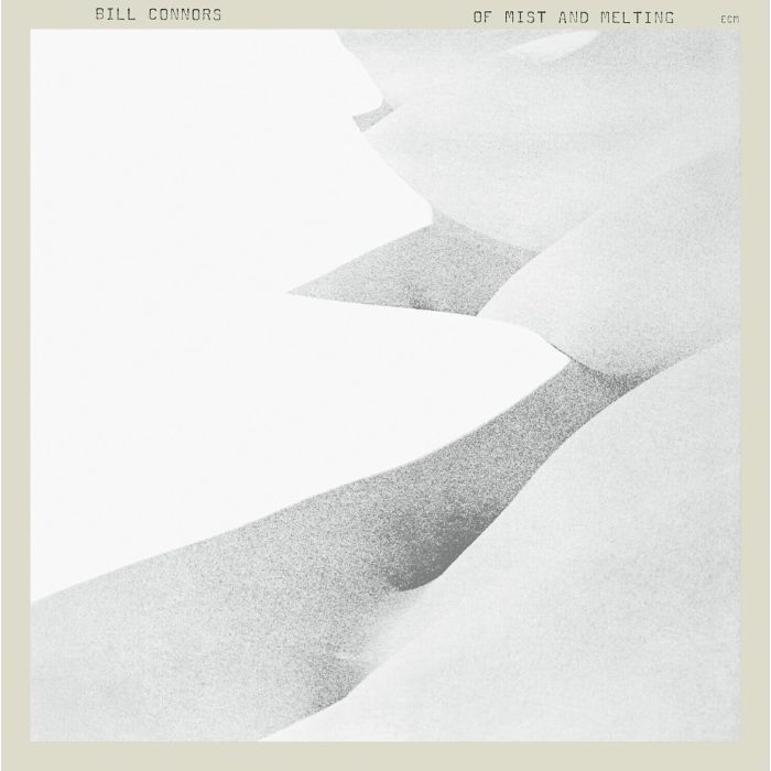 BILL CONNORS - OF MIST & MELTING (ECM LUMINESSENCE SERIES)