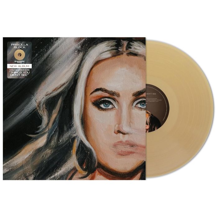 PRISCILLA BLOCK - THINGS YOU DIDN'T SEE (LIGHT GOLD VINYL)