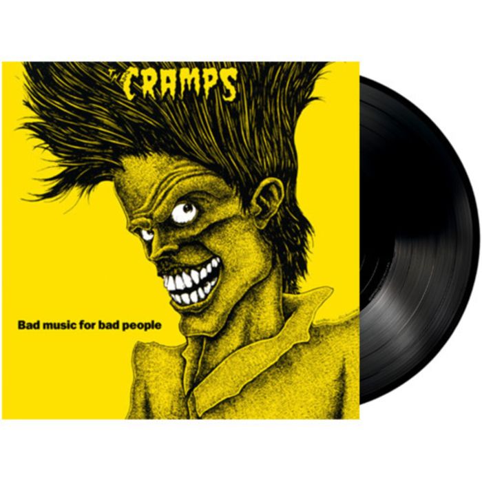 CRAMPS - BAD MUSIC FOR BAD PEOPLE