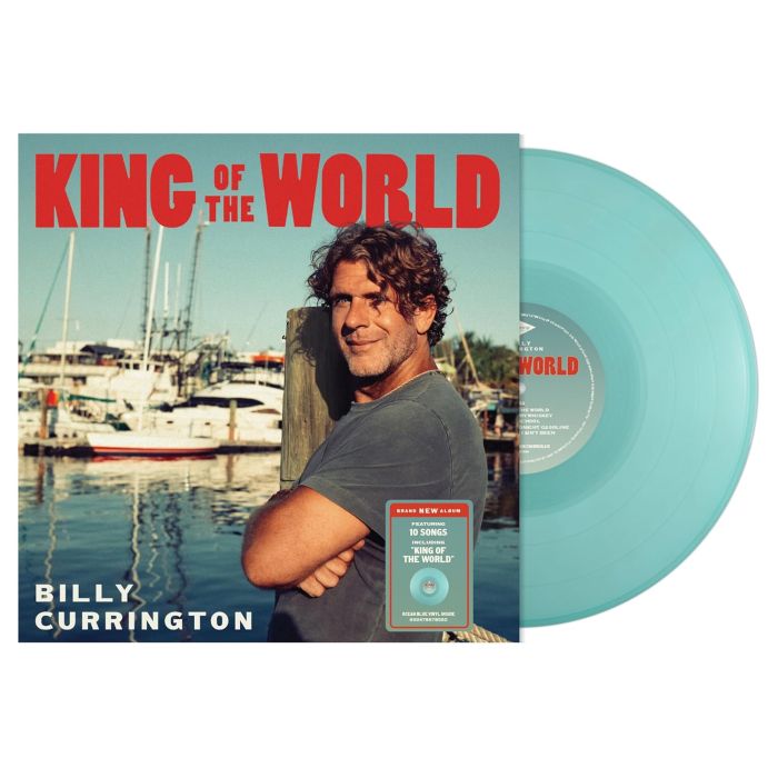 BILLY CURRINGTON - KING OF THE WORLD (OCEAN BLUE VINYL)