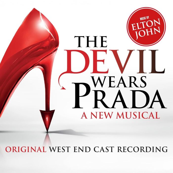 ORIGINAL WEST END CAST & ELTON JOHN - DEVIL WEARS PRADA: A NEW MUSICAL (ORIGINAL WEST END CAST RECORDIN